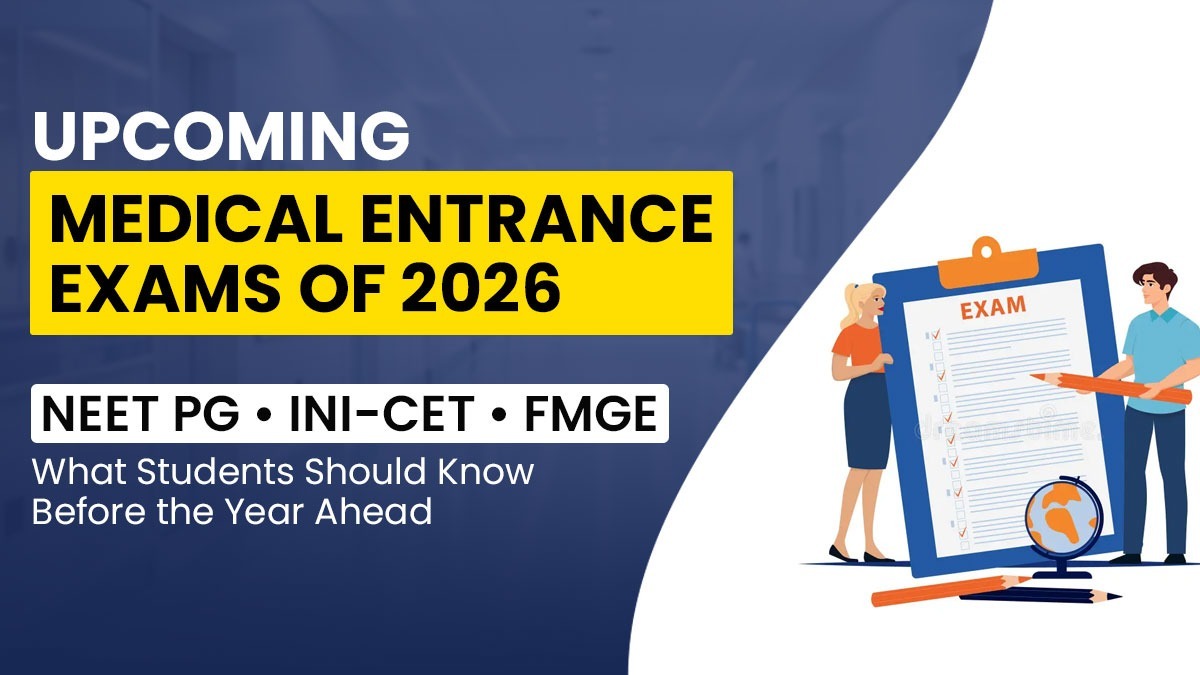 Upcoming Medical Entrance exams list 2025-26 in india 